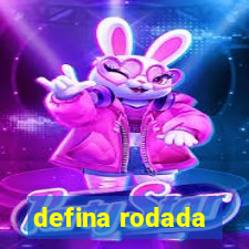 defina rodada